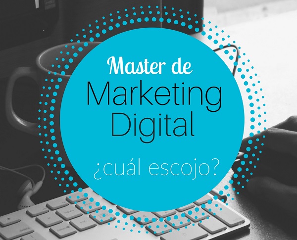 Maestria en Marketing Digital